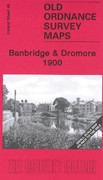Alan Godfrey Map: Banbridge & Dromore 1900