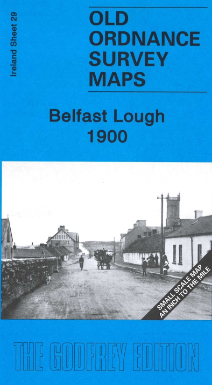 Alan Godfrey Map: Belfast Lough 1900