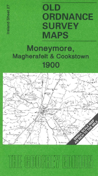 Alan Godfrey Map: Moneymore, Magherafelt & Cookstown 1900