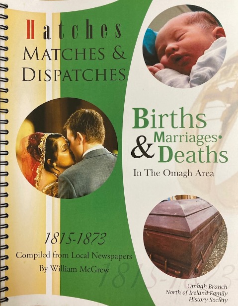 Hatches, Matches & Dispatches – Omagh, County Tyrone